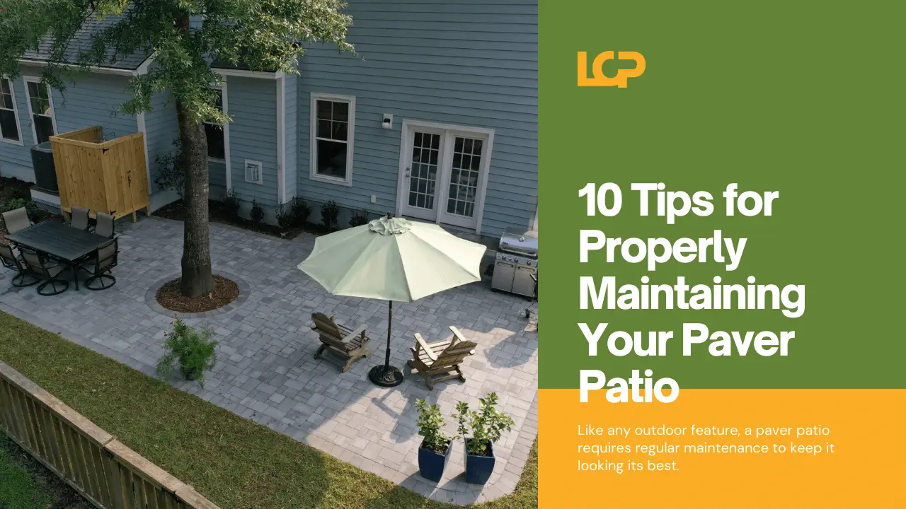 Tips for Maintaining Your Pavers Blog Post